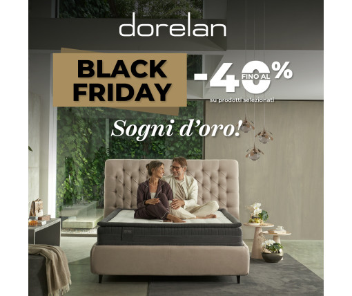 BLACK FRIDAY DORELAN - SCONTI DEL 40% SU PRODOTTI SELEZIONATI