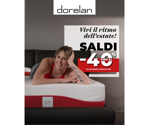 SALDI DORELAN LUGLIO 2026 - SCONTI DEL 40% SU PRODOTTI SELEZIONATI